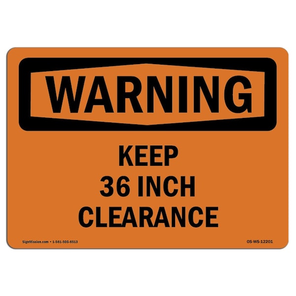 Safety Sign, OSHA WARNING, 3.5" Height, Keep 36 Inch Clearance, Landscape, 10PK